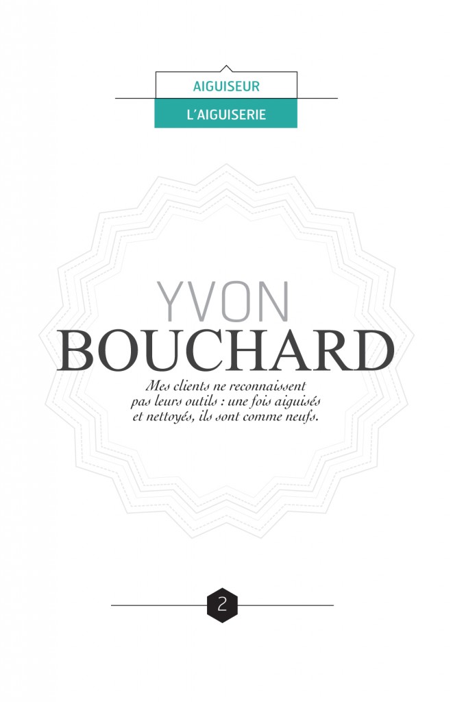 Reportage sur les métiers de la couture à Montréal :: Le fil d'Ariane # 2 :: Yvon Bouchard, Aiguiseur